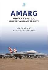 AMARG: America's Strategic Military Aircraft Reserve