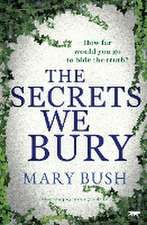 The Secrets We Bury