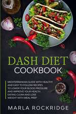 Dash Diet Cookbook