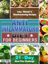 Anti-Inflammatory Diet for Beginners