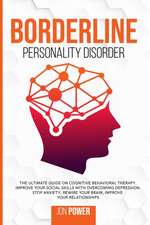 Borderline Personality Disorder