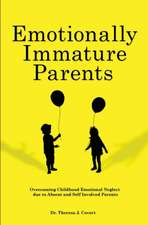 Emotionally Immature Parents