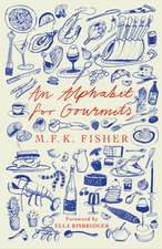 Fisher, M: Alphabet for Gourmets