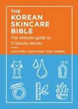 The Korean Skincare Bible