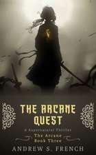 The Arcane Quest