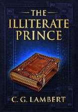 The Illiterate Prince: A fish-out-of-water fantasy adventure