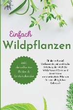 Paolin, A: Einfach Wildpflanzen