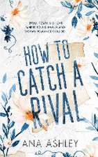 How to Catch a Rival