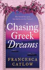 Chasing Greek Dreams