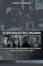 La diplomazia dell'inganno: un resoconto del tradimento dei governi di Inghilterra e Stati Uniti