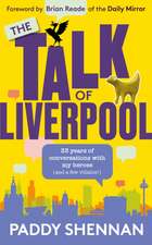 The Talk Of Liverpool