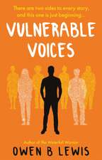 Vulnerable Voices