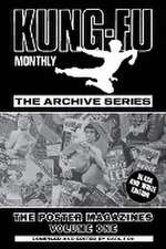 Kung-Fu Monthly The Archive Series - The Bruce Lee Poster Magazines (Volume One)