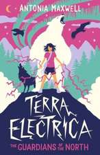 Terra Electrica: The Guardians of the North