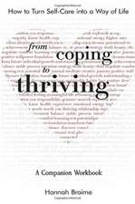 From Coping to Thriving