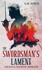 The Swordsman's Lament