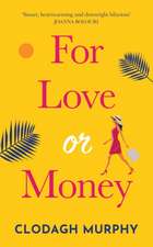 For Love or Money