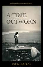 A Time Outworn