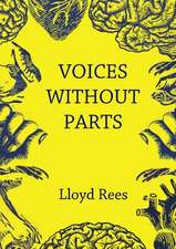 Voices without parts