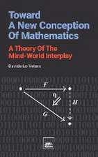 Toward A New Conception Of Mathematics