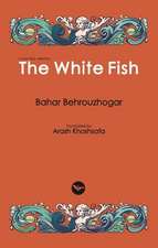 The White Fish: A Short Story Collection