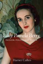 Lady Pamela Berry: Passion, Politics and Power