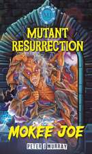 Mutant Resurrection