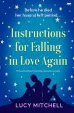 Instructions for Falling in Love Again