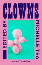 Clowns: An Anthology