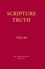 Scripture Truth Volume 60
