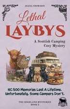 Lethal Laybys
