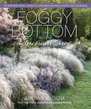 Bloom, A: Foggy Bottom