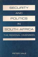 Security & Politics in South Africa: The Regional Dimension