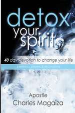 Detox Your Spirit