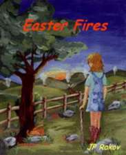 Easter Fires