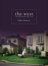 The West: Australian Poems 1989-2009