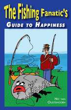 Fishing Fanatic's Guide to Happiness