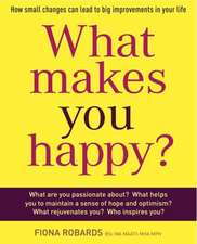 What Makes You Happy?