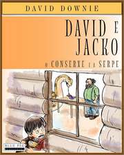 David E Jacko: O Conserxe E a Serpe (Galician Edition)