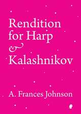 Rendition for Harp & Kalashnikov