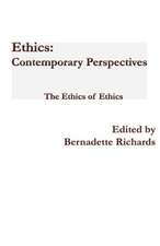 Ethics: Contemporary Perspectives