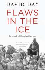 Day, D: Flaws in the Ice