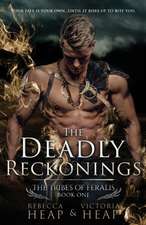 The Deadly Reckonings