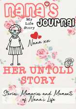 Nana's Journal - Her Untold Story