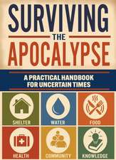 Surviving the Apocalypse