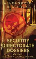 Security Directorate Dossiers