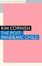 The Post-Pandemic Child