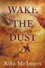 Wake the Dust