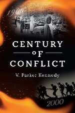 Century of Conflict