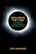 Resilience the Core